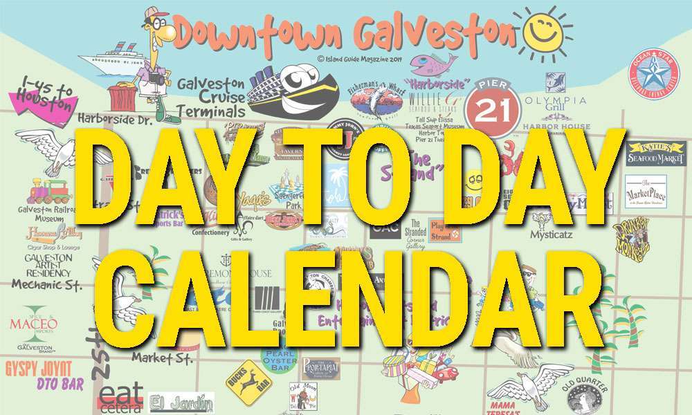 Day To Calendar Galveston Island